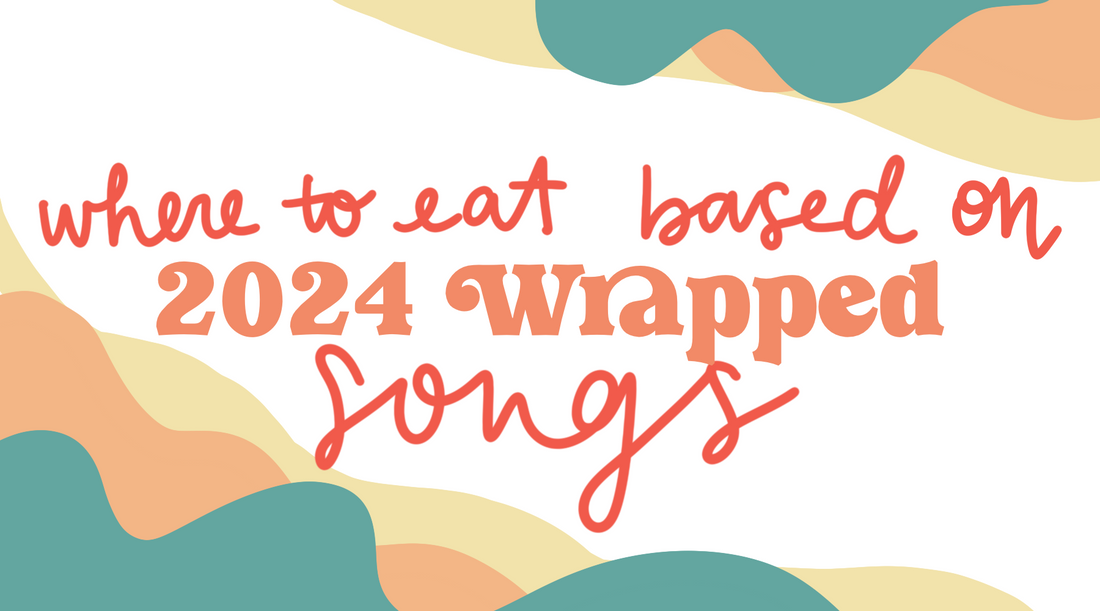 2024 Wrapped: North GA Eats Paired with Your Most-Played Songs