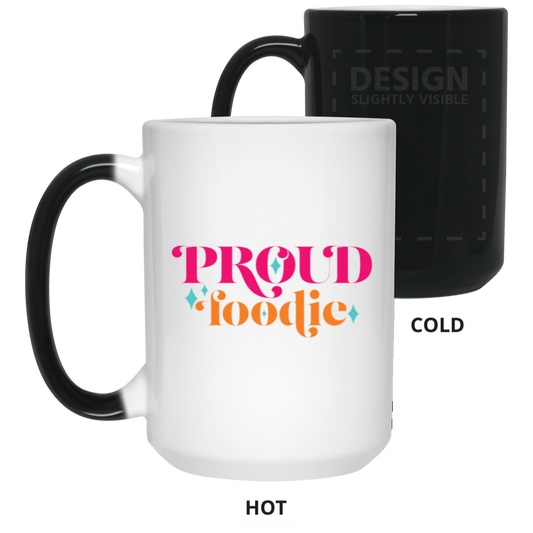 Proud Foodie 15oz Color Changing Mug