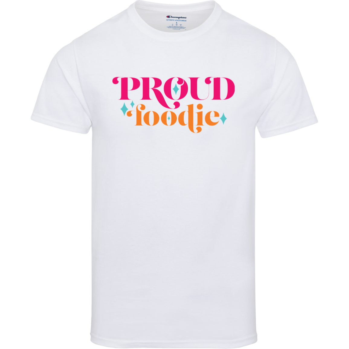 Proud Foodie Champion Adult Short Sleeve Tee