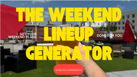 Can’t Decide What to Do This Weekend? Try the Weekend Lineup Generator