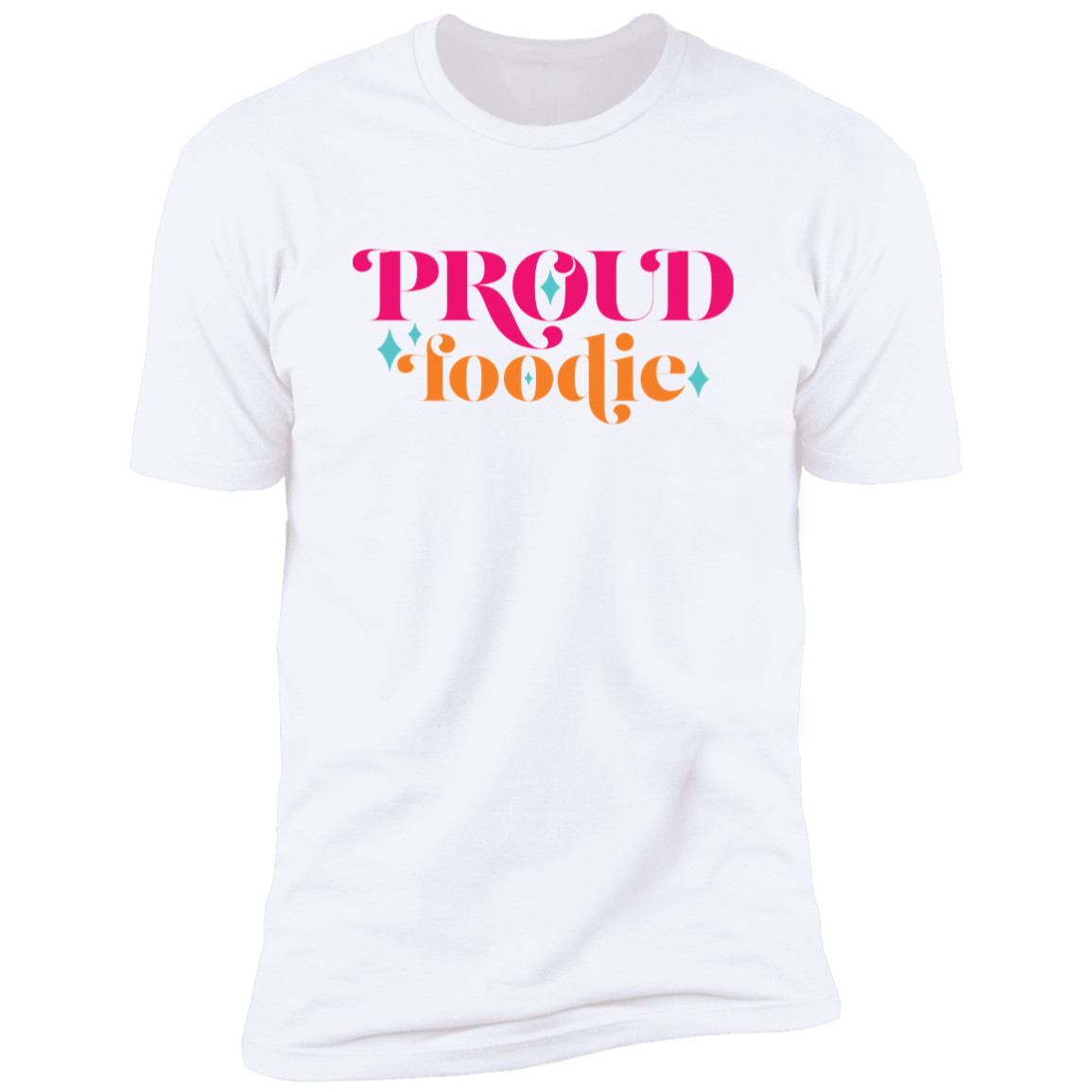 Proud Foodie Premium Short Sleeve T-Shirt